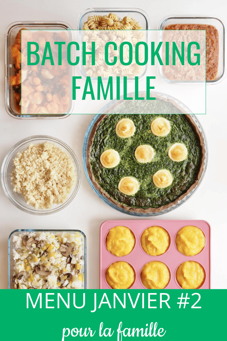batch cooking janvier #2 - menu de la semaine famille