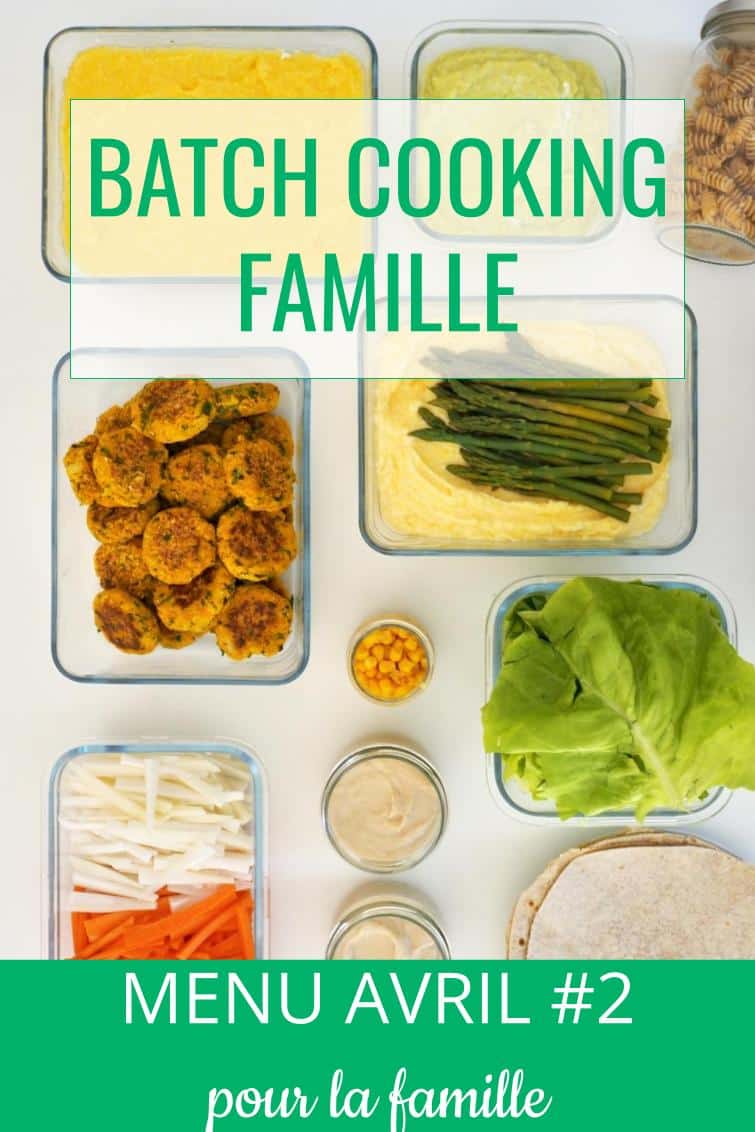 batch cooking avril #1 - menu de la semaine famille