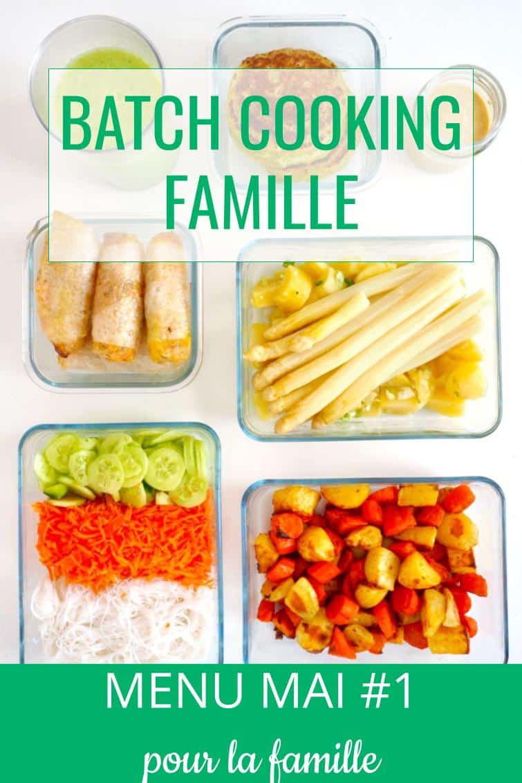 batch cooking mai #1 - menu de la semaine famille