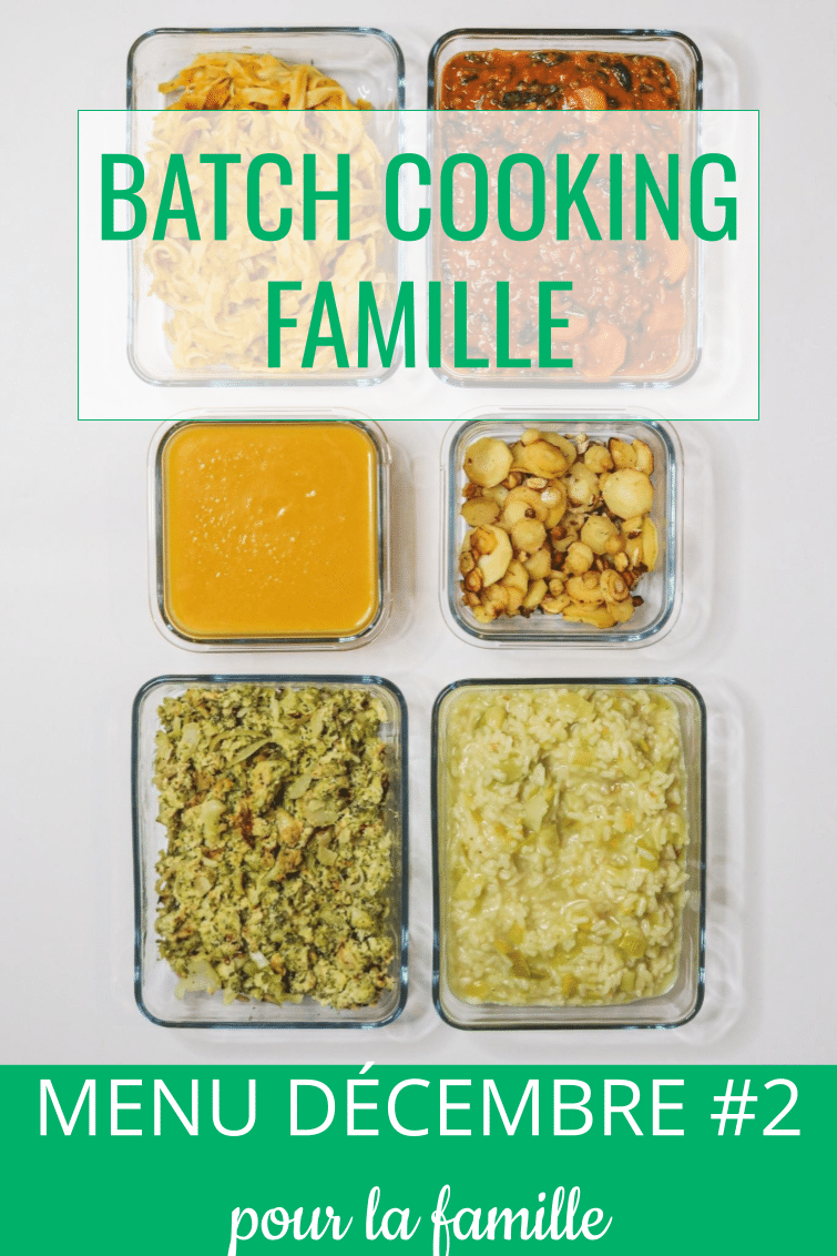 batch cooking décembre #2 - menu pour la famille